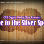 Title card for CES Digital Media Class Presents Race to the Silver Spoon Cafeteria Rules Video