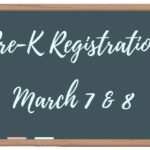Chalkboard that says Pre-K Registration March 7 & 8
