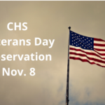 Picture of U.S. Flag and words "CHS Veterans Day Observation"