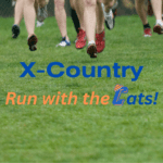 runners on field and the words X-Country run for with the Cats